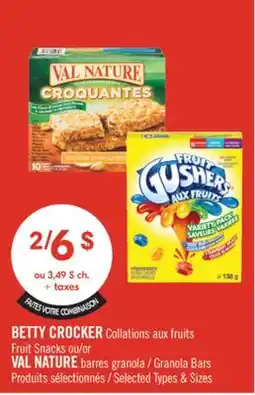 Pharmaprix BETTY CROCKER Fruit Snacks or VAL NATURE Granola Bars offer