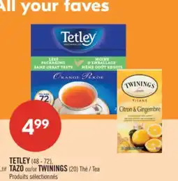 Pharmaprix TETLEY (48 - 72), TAZO or TWININGS (20) Tea offer