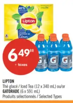Pharmaprix LIPTON Iced Tea (12 x 340 mL) or GATORADE (6 x 591 mL) offer