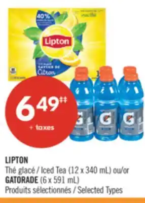 Pharmaprix LIPTON Iced Tea (12 x 340 mL) or GATORADE (6 x 591 mL) offer