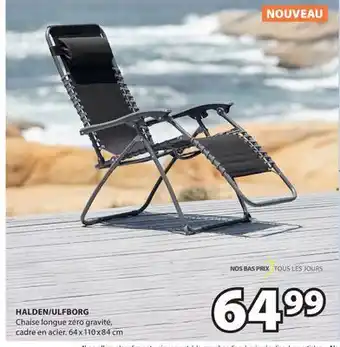 JYSK Chaise longue zéro gravité HALDEN/ULFBORG offer