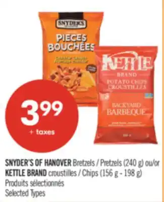 Pharmaprix SNYDER'S OF HANOVER Pretzels (240 g) or KETTLE BRAND Chips (156 g – 198 g) offer