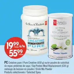 Pharmaprix PC Pure Creatine (650 g) or Soy Protein Meal Replacement (630 g) Drink Mix Powder offer