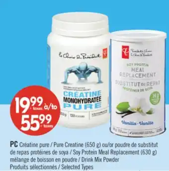 Pharmaprix PC Pure Creatine (650 g) or Soy Protein Meal Replacement (630 g) Drink Mix Powder offer