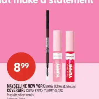 Pharmaprix MAYBELLINE NEW YORK BROW ULTRA SLIM or COVERGIRL CLEAN FRESH YUMMY GLOSS offer