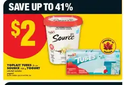 No Frills YOPLAIT TUBES, 8's or SOURCE, 630 g YOGURT offer