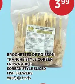 Kim Phat CROWN KOREAN STYLE SLICED FISH SKEWERS offer