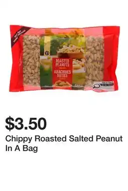 Dollarama Chippy Roasted Salted Peanut In A Bag offer