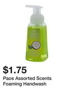 Dollarama Paos Assorted Scents Foaming Handwash offer