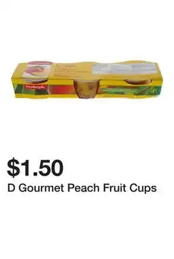 Dollarama D Gourmet Peach Fruit Cups offer