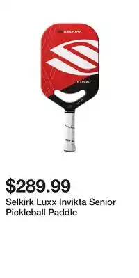 Sport Chek Selkirk Luxx Invikta Senior Pickleball Paddle offer