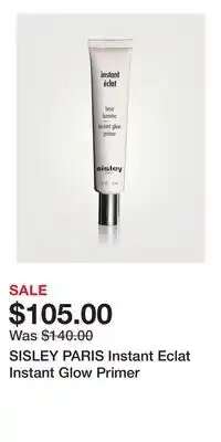 Holt Renfrew SISLEY PARIS Instant Eclat Instant Glow Primer offer