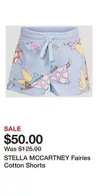 Holt Renfrew STELLA MCCARTNEY Fairies Cotton Shorts offer
