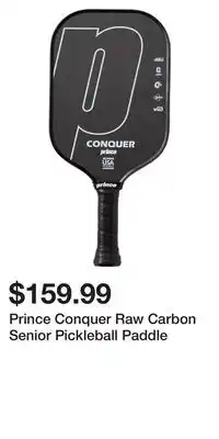 Sport Chek Prince Conquer Raw Carbon Senior Pickleball Paddle offer