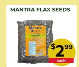 Food World Supermarket MANTRA FLAX SEEDS offer