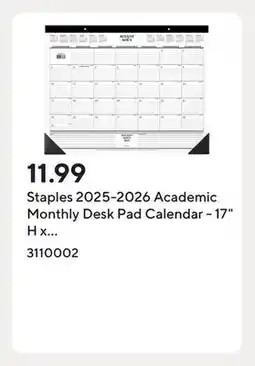 Staples Staples 2025-2026 Academic Monthly Desk Pad Calendar - 17 H x 21-3/4 W - Bilingual offer