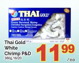 T&T Supermarket THAI GOLD WHITE CHRIMP P&D, 380G offer