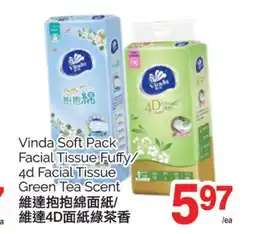 T&T Supermarket VINDA SOFT PACK FACIAL TISSUE FUﬀY/4D FACIAL TISSUE GREEN TEA SCENT offer