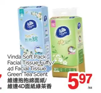 T&T Supermarket VINDA SOFT PACK FACIAL TISSUE FUﬀY/4D FACIAL TISSUE GREEN TEA SCENT offer