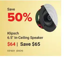 Visions Electronics Klipsch 6.5 In-Ceiling Speaker offer