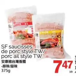 T&T Supermarket SF SAUCISSES DE PORC STYLE TW/PORC AIL STYLE TW, 375G offer