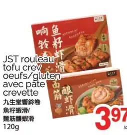 T&T Supermarket JST ROULEAU TOFU CREV OEUFS/GLUTEN AVEC PATE CREVETTE, 120G offer