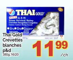 T&T Supermarket THAI GOLD CREVETTES BLANCHES P&D, 380g, 16/20 offer