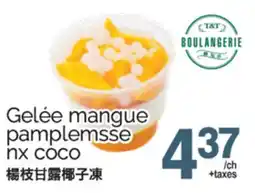 T&T Supermarket GELÉE MANGUE PAMPLEMSSE NX COCO offer
