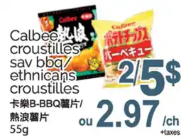 T&T Supermarket CALBEE CROUSTILLES SAV BBQ/ ETHNICANS CROUSTILLES, 55G offer