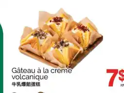 T&T Supermarket GÂTEAU À LA CRÈME VOLCANIQUE offer