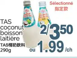 T&T Supermarket TAS COCONUT BOISSON LAITIÉRE, 290G offer