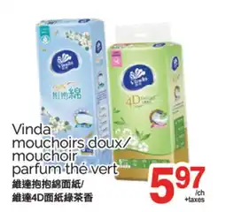 T&T Supermarket VINDA MOUCHOIRS DOUX/MOUCHOIR PARFUM THÉ VERT offer