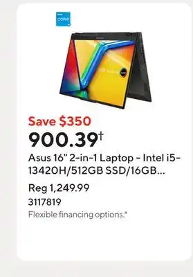 Staples Asus 16 2-in-1 Laptop - Intel i5-13420H/512GB SSD/16GB RAM/Touchscreen/Windows 11 Home offer