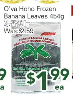 Ample Food Market O'ya Hoho Frozen Banana Leaves offer