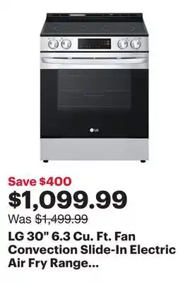 Best Buy LG 30 6.3 Cu. Ft. Fan Convection Slide-In Electric Air Fry Range (LSEL6332FC) - Stainless Steel offer