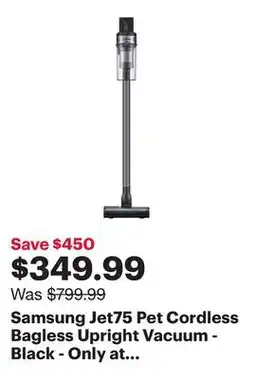 Best Buy Samsung Jet75 Pet Cordless Bagless Upright Vacuum - Black - Only at Best Buy offer