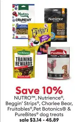 Petsmart NUTRO , Nutrience , Beggin' Strips , Charlee Bear, Fruitables , Pet Botanics & PureBites dog treats offer