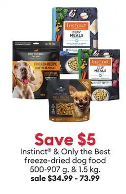 Petsmart Instinct & Only the Best freeze-dried dog food offer