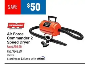 Ren’s Pets Depot Metrovac Air Force Commander 2 Speed Dryer offer
