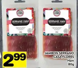 Supermarché PA JAMBON SERRANO CASA FLORES | Casa Flores Ham offer