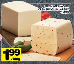 Supermarché PA FROMAGE HAVARTI CRÉMEUX OU JALAPENO | Cheese offer