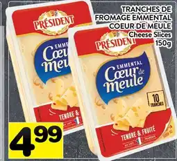 Supermarché PA TRANCHES DE FROMAGE EMMENTAL COEUR DE MEULE | Cheese Slices offer