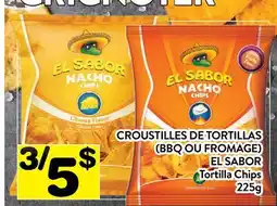 Supermarché PA CROUSTILLES DE TORTILLAS (BBQ OU FROMAGE) EL SABOR | EL SABOR Tortilla Chips offer