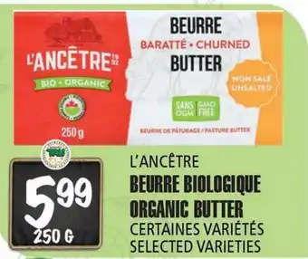 Marches Tau BEURRE BIOLOGIQUE L'ANCÊTRE offer