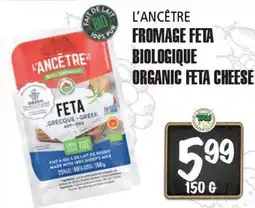 Marches Tau FROMAGE FETA BIOLOGIQUE L'ANCÊTRE offer