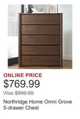 Costco Northridge Home Omni Grove 5-drawer Chest offer