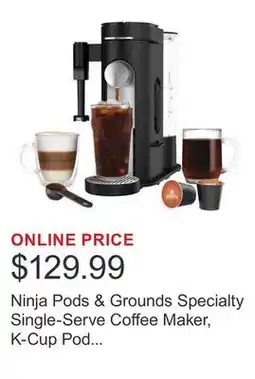 Costco Ninja Pods & Grounds Specialty Single-Serve Coffee Maker, K-Cup Pod Compatible offer