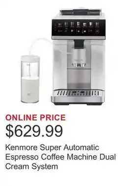 Costco Kenmore Super Automatic Espresso Coffee Machine Dual Cream System offer