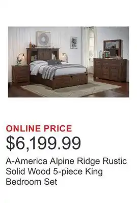 Costco A-America Alpine Ridge Rustic Solid Wood 5-piece King Bedroom Set offer