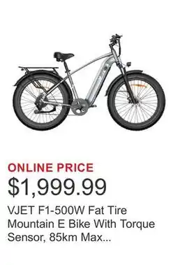 Costco VJET F1-500W Fat Tire Mountain E Bike With Torque Sensor, 85km Max Range offer